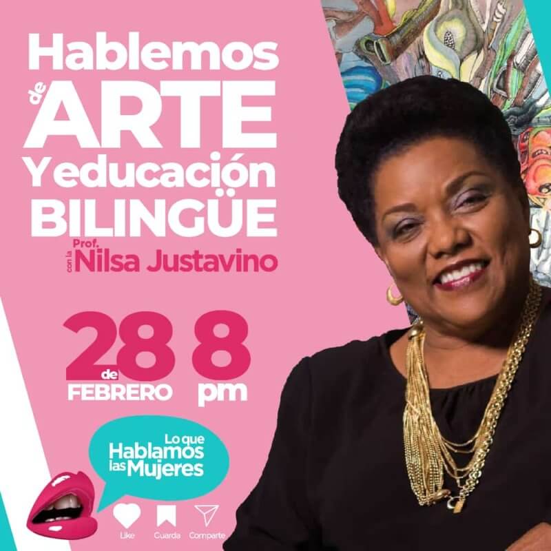 Nilsa Justavino - Hablemos de Arte y Educación Bilingüe